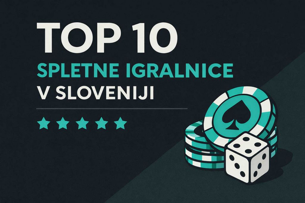 Najboljša spletna igralnica v Sloveniji: Najboljša mesta za stave